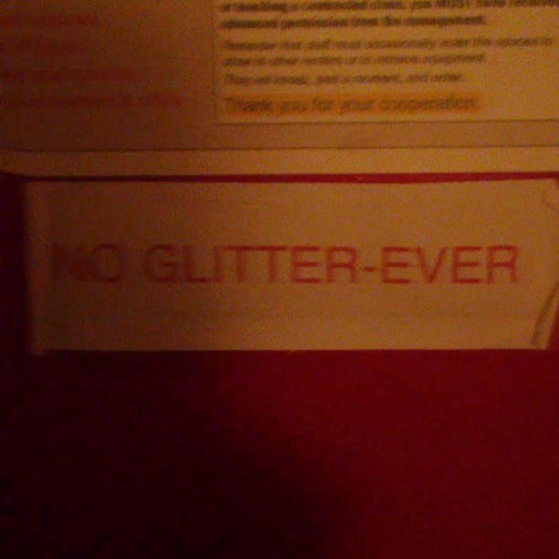 No glitter ever.